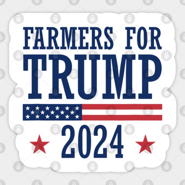 Farmers for Trump 2024 American Election Pro Trump Farmers Sticker by Emily Ava 1